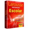 DICCIONARIO LAROUSSE ESCOLAR ROJO